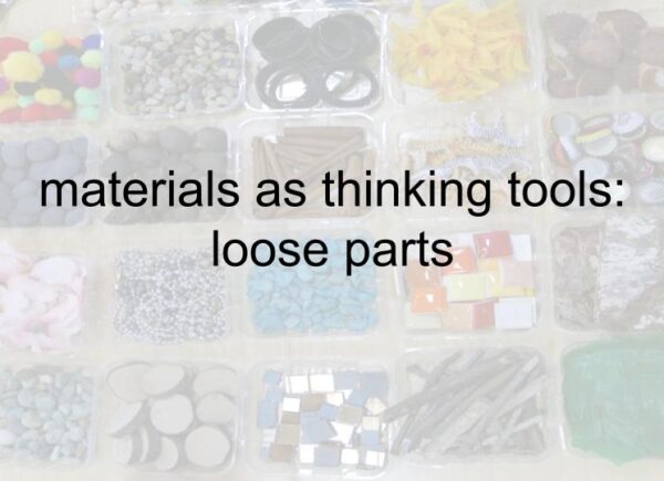Loose Parts: Images for Inspiration